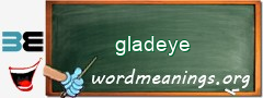 WordMeaning blackboard for gladeye
